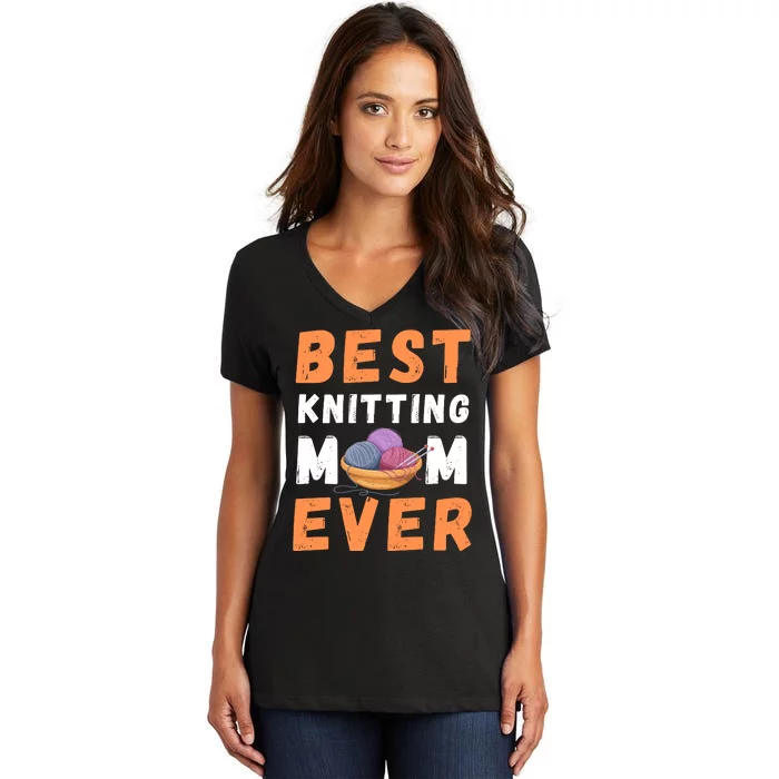 Best KNITTING Mom Ever Women's V-Neck T-Shirt