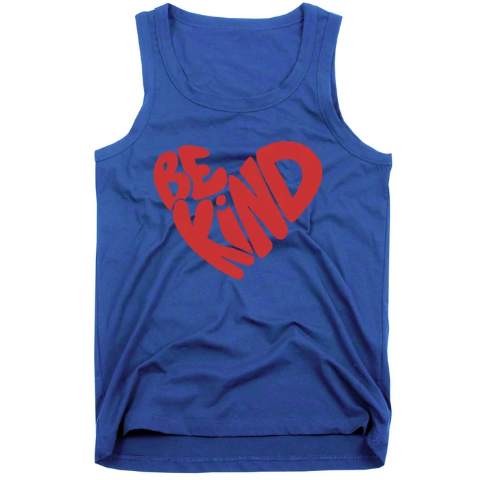 Be Kind Meaningful Gift Tank Top