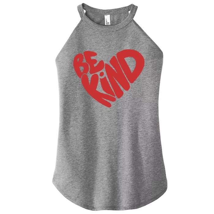 Be Kind Meaningful Gift Women’s Perfect Tri Rocker Tank