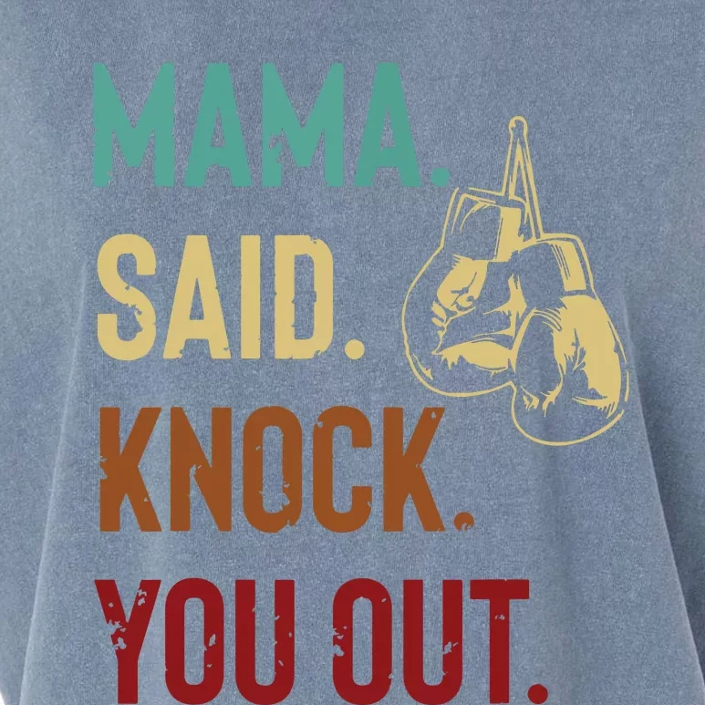 Boxing Kickboxing Mama Said Knock You Out Garment-Dyed Women's Muscle Tee