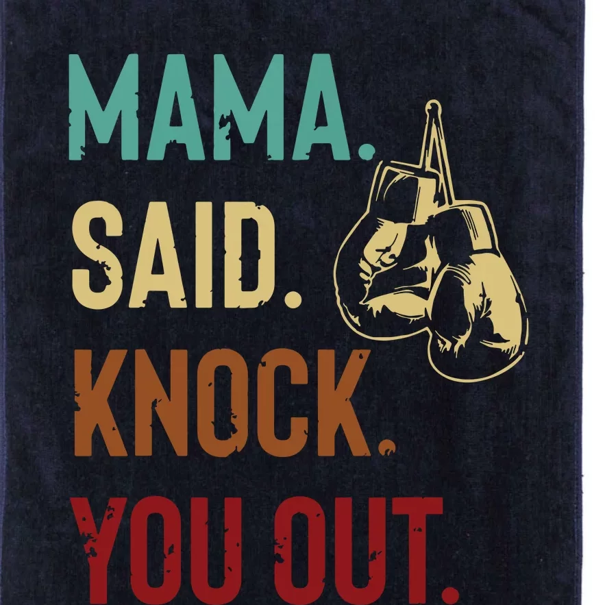 Boxing Kickboxing Mama Said Knock You Out Platinum Collection Golf Towel