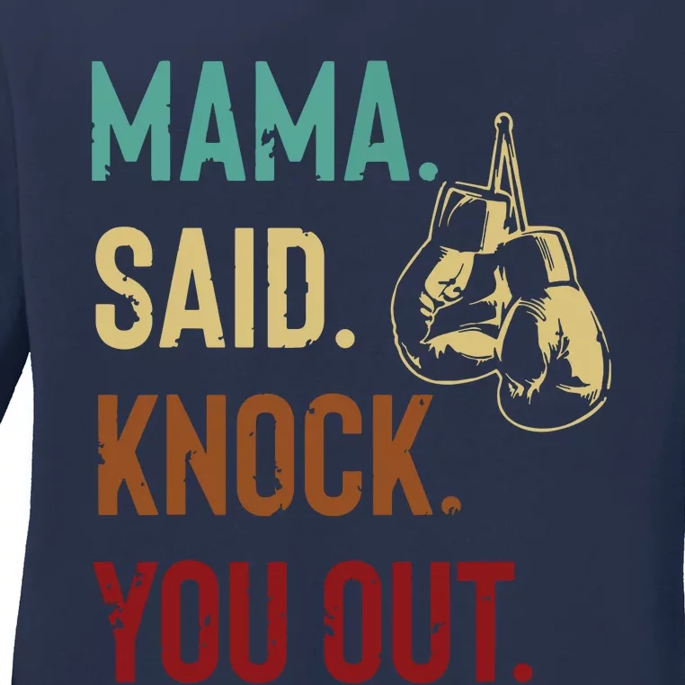 Boxing Kickboxing Mama Said Knock You Out Ladies Long Sleeve Shirt