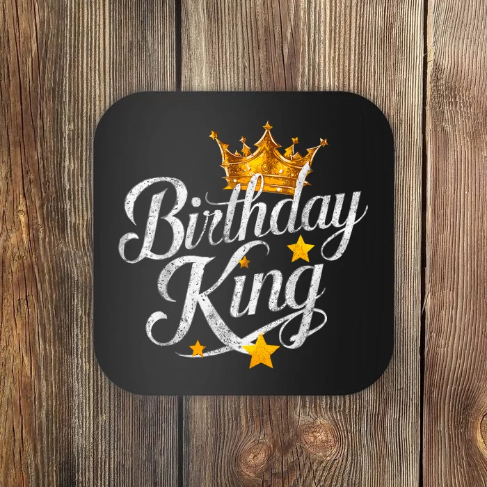 Birthday King Matching Birthday Bday Coaster