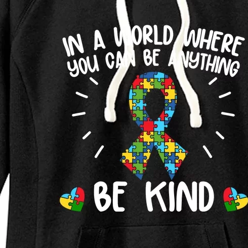 Be Kind Motivational Autism Awareness Slogan Autism Puzzle Message Women's Fleece Hoodie