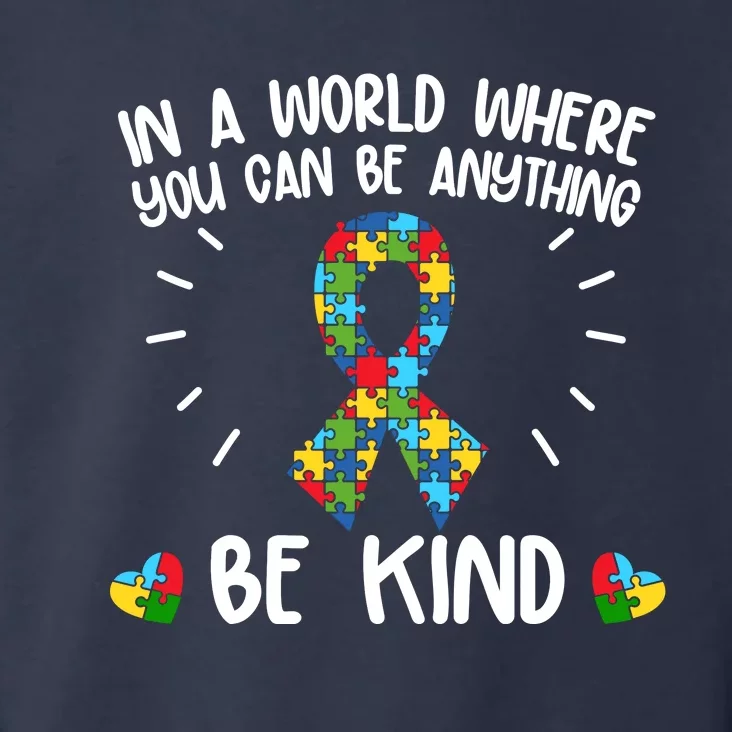 Be Kind Motivational Autism Awareness Slogan Autism Puzzle Message Toddler Hoodie