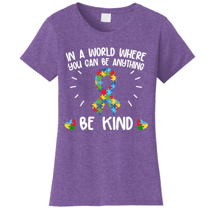 Be Kind Motivational Autism Awareness Slogan Autism Puzzle Message Women's T-Shirt