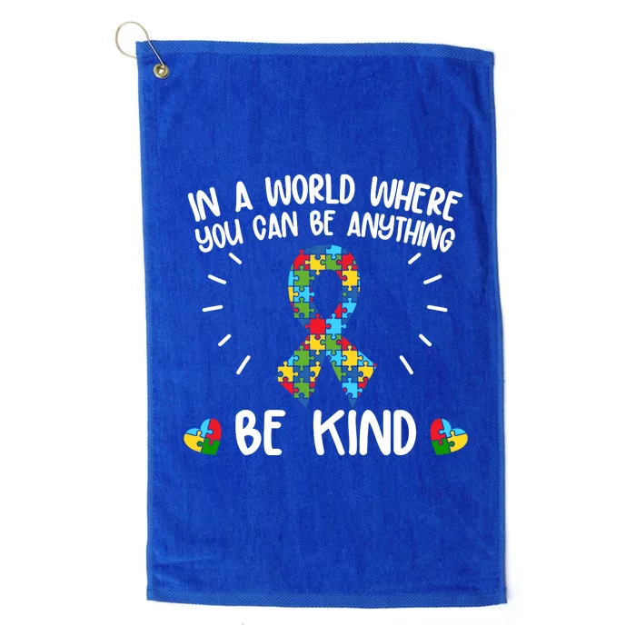 Be Kind Motivational Autism Awareness Slogan Autism Puzzle Message Platinum Collection Golf Towel