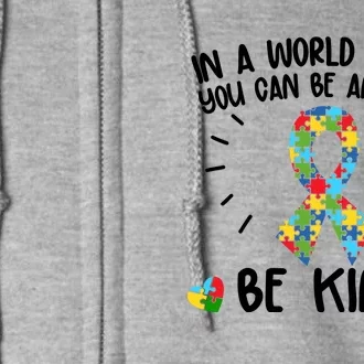 Be Kind Motivational Autism Awareness Slogan Autism Puzzle Message Full Zip Hoodie