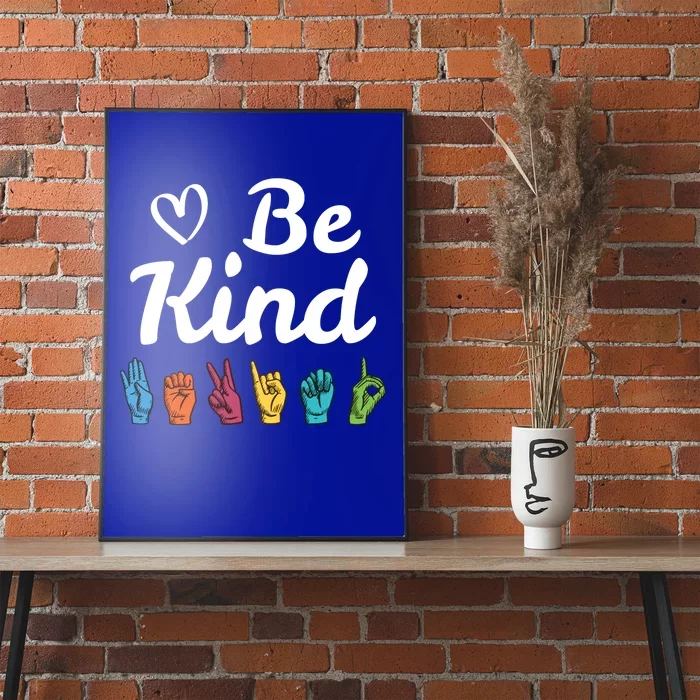 Be Kind Message Asl Sign Language Teacher Student Gift Poster