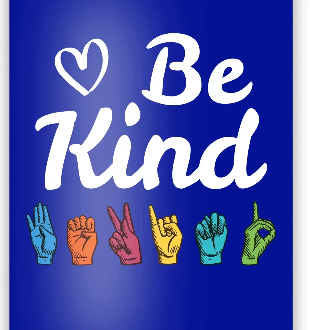 Be Kind Message Asl Sign Language Teacher Student Gift Poster