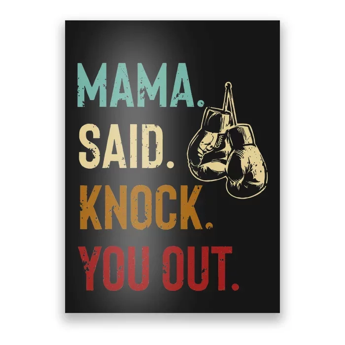 Boxing Kickboxing Mama Said Knock You Out Poster