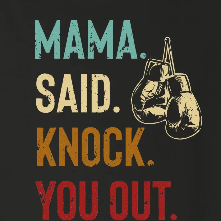 Boxing Kickboxing Mama Said Knock You Out Toddler Long Sleeve Shirt