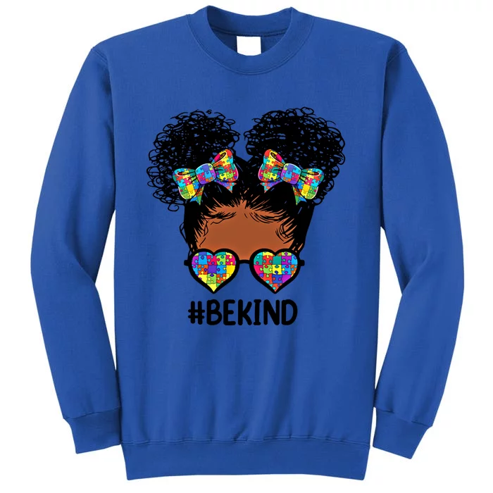 Be Kind Messy Bun Autism Awareness Gift For Black Gift Sweatshirt