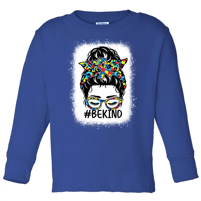 Be Kind Messy Bun Autism Awareness Kindness Month Bleached Cute Gift Toddler Long Sleeve Shirt