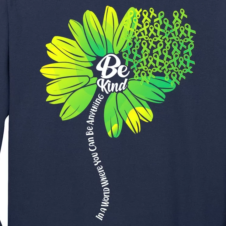 Be Kind Mental Health Awareness Flower Tall Long Sleeve T-Shirt