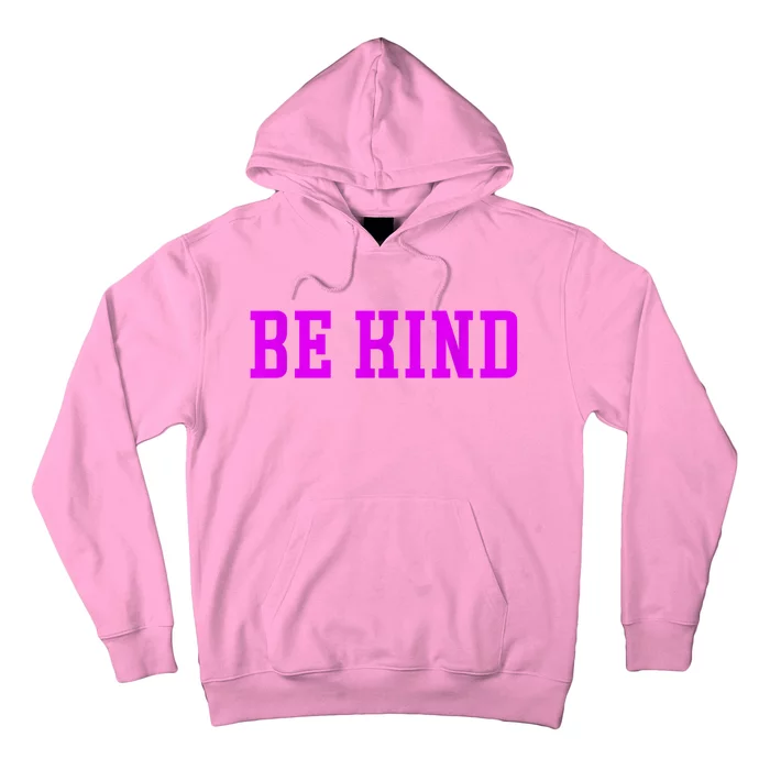 Be Kind Men Women Kids Hoodie