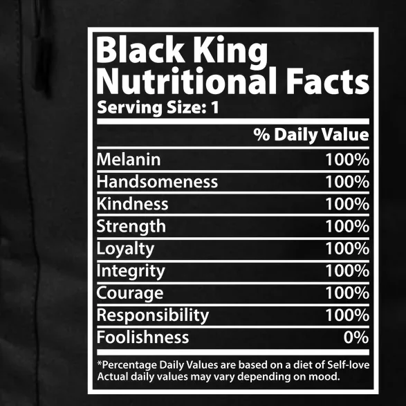 Black King Nutritional Facts Black History Pride Daily Commute Backpack