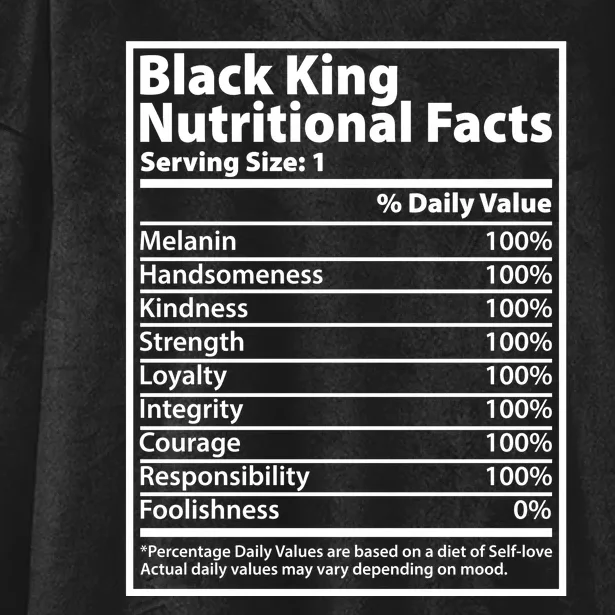 Black King Nutritional Facts Black History Pride Hooded Wearable Blanket