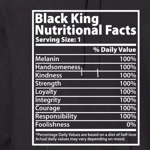 Black King Nutritional Facts Black History Pride Premium Hoodie