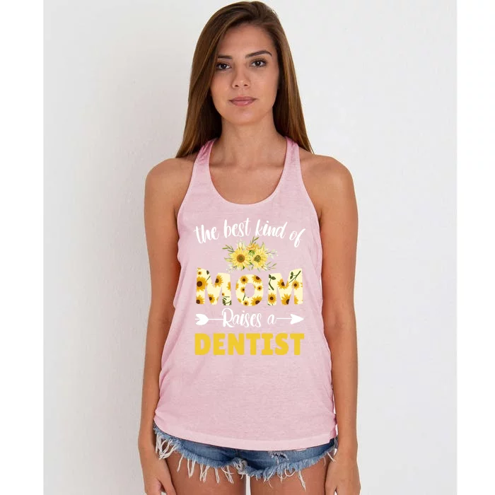 Best Kind Of Mom Raises A Dentist Sunflower Floral Mother Gift Women's Knotted Racerback Tank