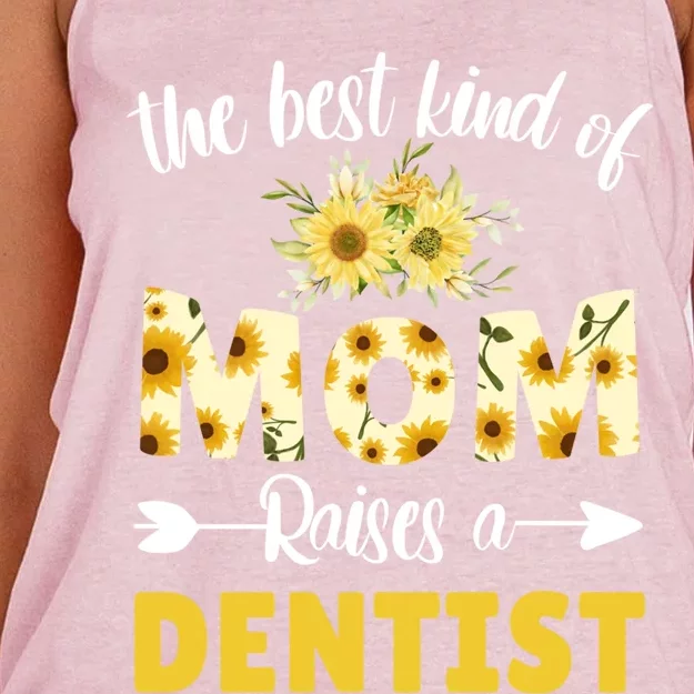 Best Kind Of Mom Raises A Dentist Sunflower Floral Mother Gift Women's Knotted Racerback Tank