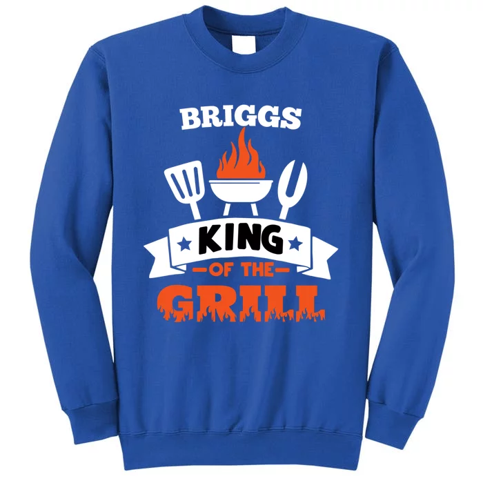 Briggs King Of The Grill Grilling Bbq Chef Master Cooking Gift Sweatshirt