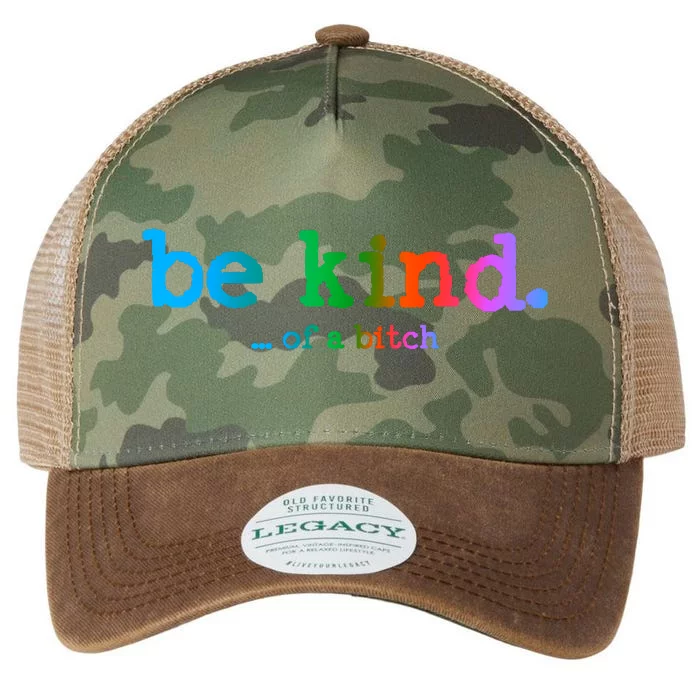 Be Kind ...Of A Bitch Retro Legacy Tie Dye Trucker Hat