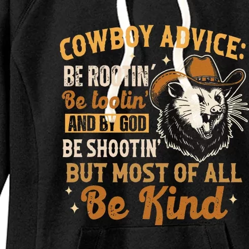 Be Kind Opossum Cow Advice Rootin Tootin Possum Lover Women's Fleece Hoodie