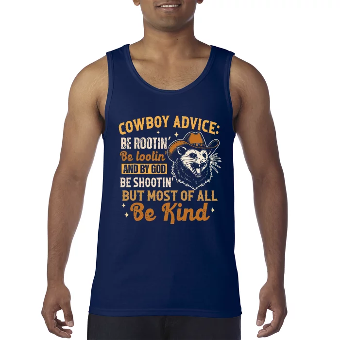 Be Kind Opossum Cow Advice Rootin Tootin Possum Lover Tank Top