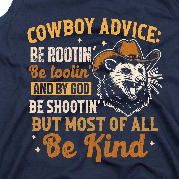 Be Kind Opossum Cow Advice Rootin Tootin Possum Lover Tank Top