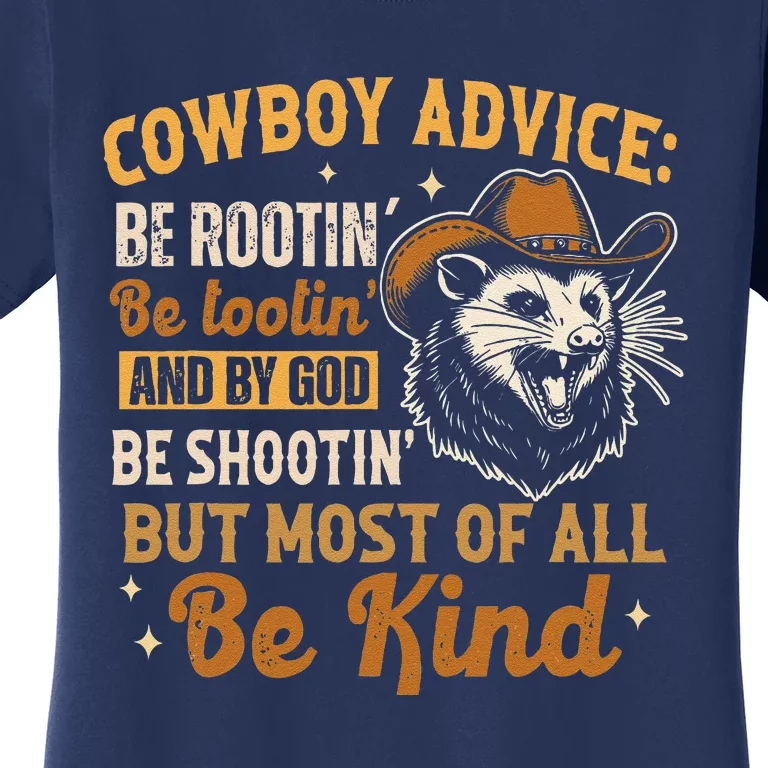 Be Kind Opossum Cow Advice Rootin Tootin Possum Lover Women's T-Shirt