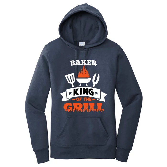 Baker King Of The Grill Grilling Bbq Chef Master Cooking Gift Women's Pullover Hoodie