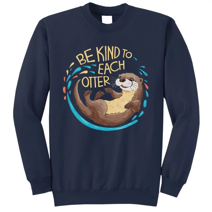 Be Kind Otter Pun Cute Sweatshirt