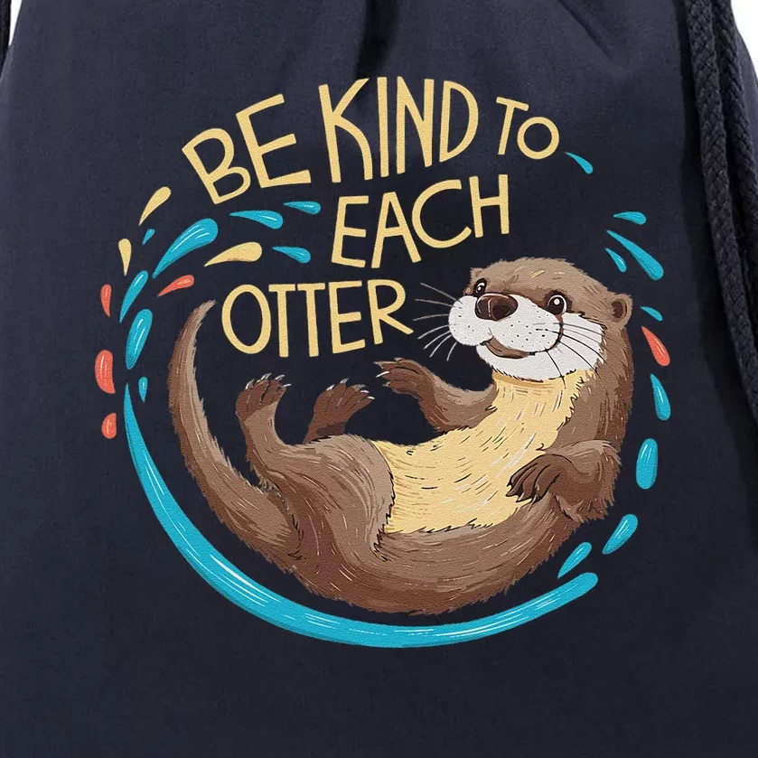 Be Kind Otter Pun Cute Drawstring Bag