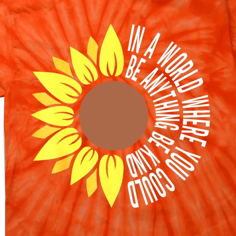 Be Kind Orange Flower Anti Bullying Awareness Unity Day Tie-Dye T-Shirt