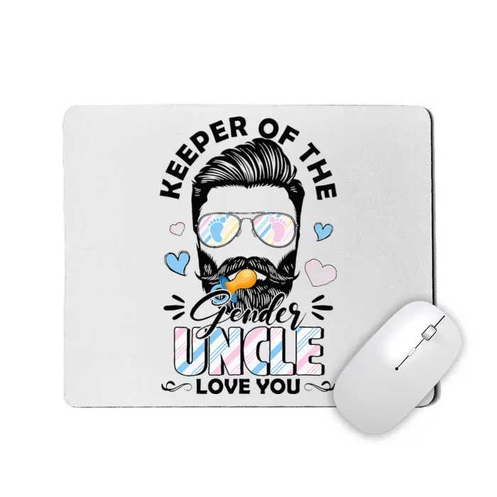 Beard Keeper Of Gender Uncle Loves You Gender Reveal Mousepad