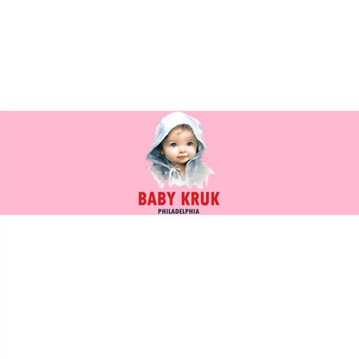 Baby Kruk Philadelphia Funny Bumper Sticker