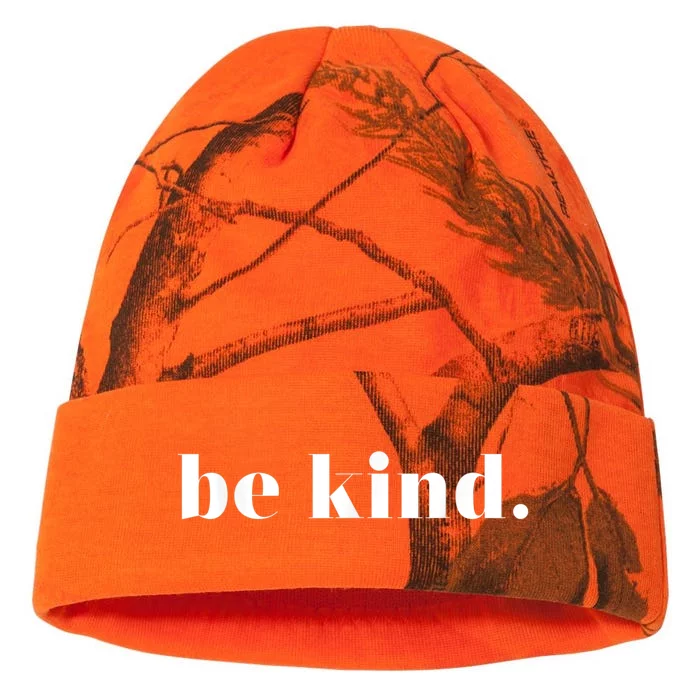 Be Kind Positive Quote Motivational Inspirational Kati - 12in Camo Beanie