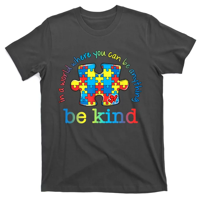 Be Kind Puzzle Rainbow Choose Kindness Autism Awareness Gift T-Shirt