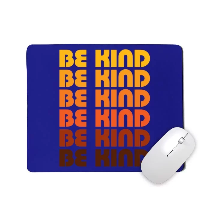 Be Kind Positive Inspirational Kindness Retro Vintage Gift Mousepad