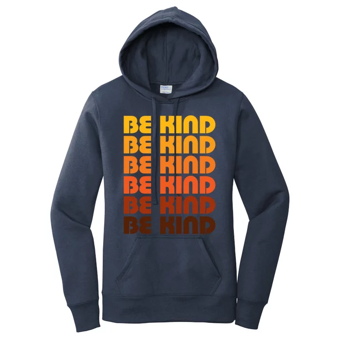 Be Kind Positive Inspirational Kindness Retro Vintage Gift Women's Pullover Hoodie