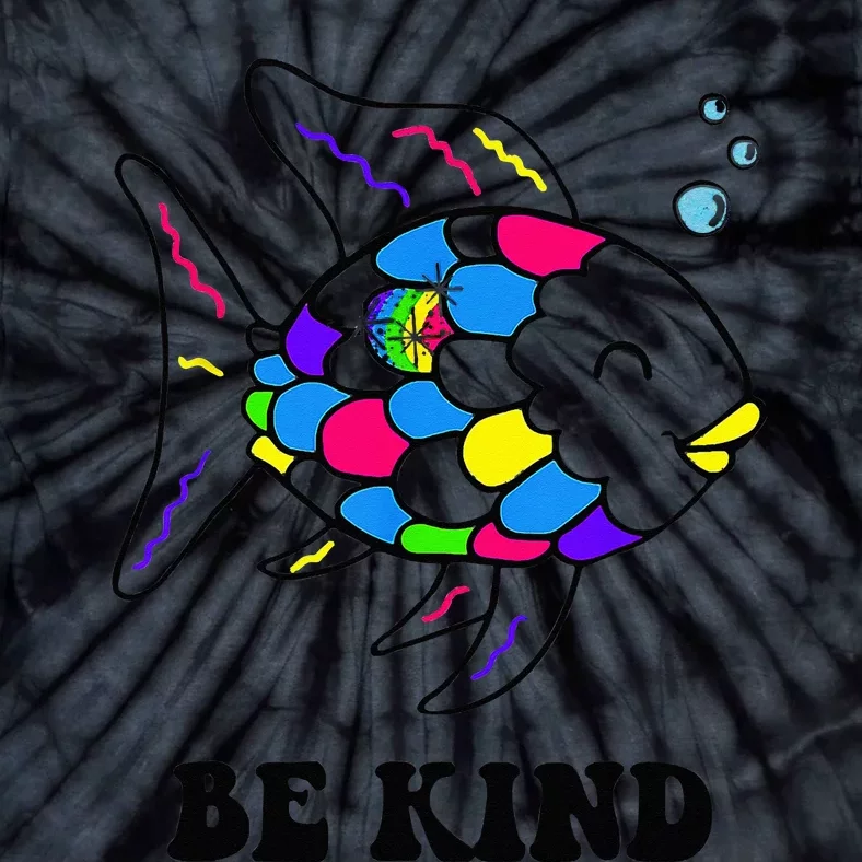 Be Kind Rainbow Fish Teacher Life Teaching Back To School Tie-Dye T-Shirt