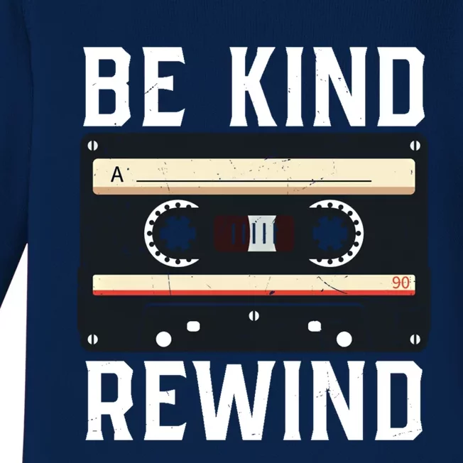 Be Kind Rewind '90s Nostalgia 80s Costume Party Cassette Gift Baby Long Sleeve Bodysuit