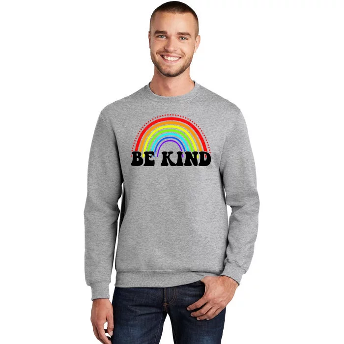 Be Kind Rainbow Positive Quote Sweatshirt