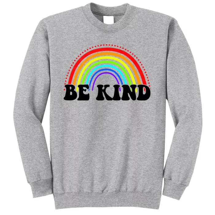 Be Kind Rainbow Positive Quote Sweatshirt