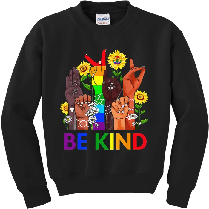 Be Kind Rainbow Sign Language LGBT Pride Equality Kindness Kids Sweatshirt