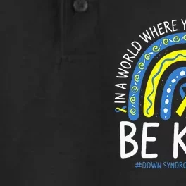 Be Kind Rainbow World Down Syndrome Awareness Day Dry Zone Grid Performance Polo