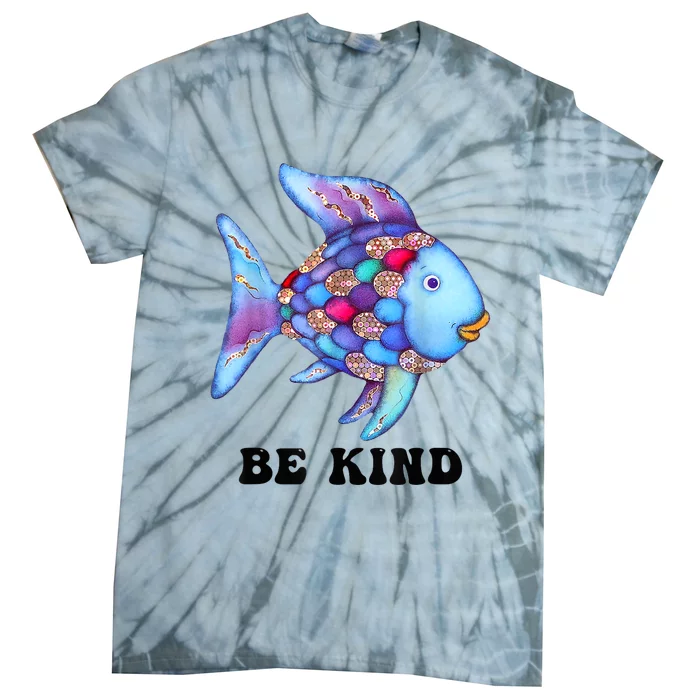 Be Kind Rainbow Fish Teacher Life Teaching Back To School Tie-Dye T-Shirt