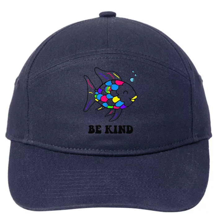 Be Kind Rainbow Fish Teacher Life Teaching Back To School 7-Panel Snapback Hat