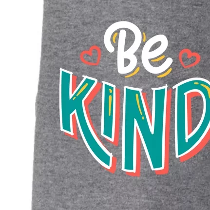 Be Kind Retro Kindness Quote Doggie 3-End Fleece Hoodie